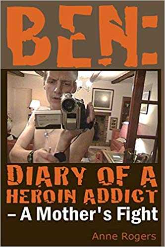 ben diary of a heroin addict